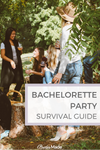 Bachelorette Party Survival Guide
